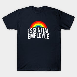 essential employee T-Shirt